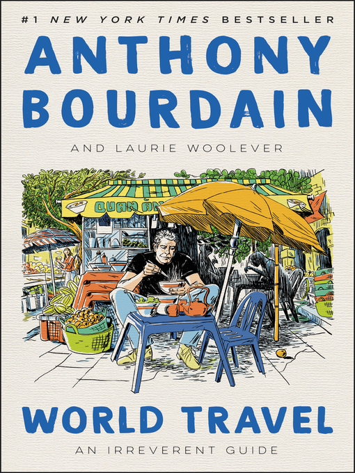 Titeldetails für World Travel nach Anthony Bourdain - Warteliste